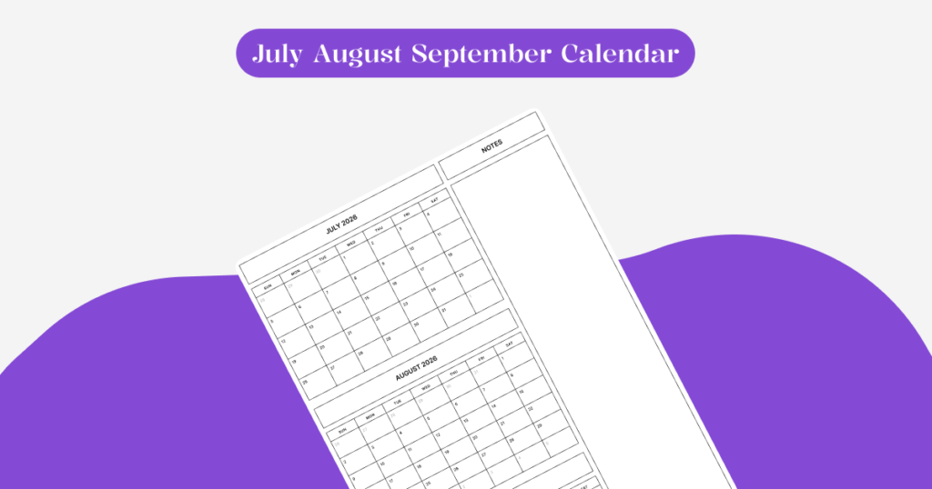 July August September