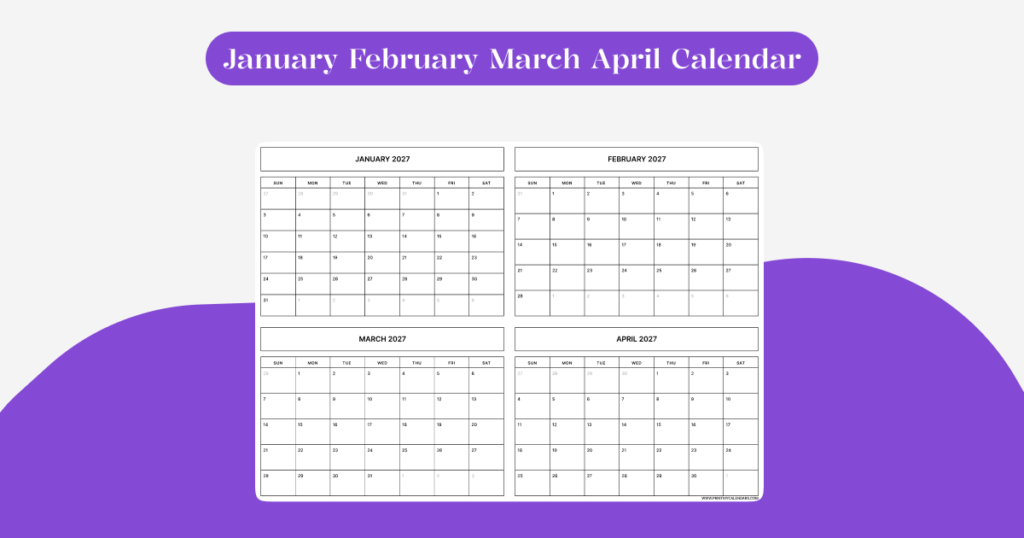 Printable January to April Calendar 2027